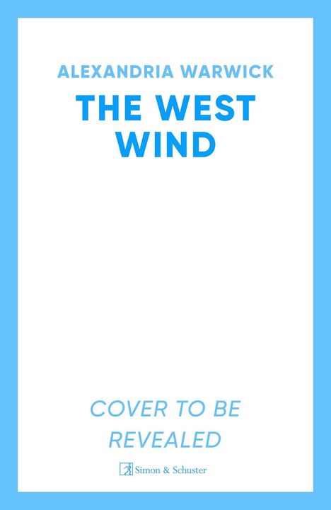 Alexandria Warwick: The West Wind, Buch