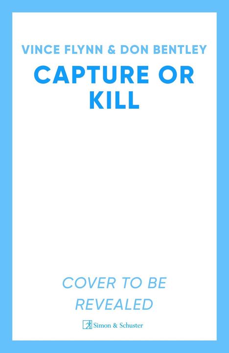 Vince Flynn: Capture or Kill, Buch