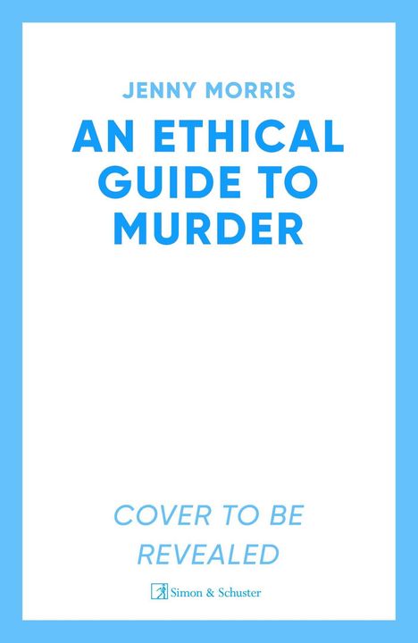 Jenny Morris: An Ethical Guide To Murder, Buch