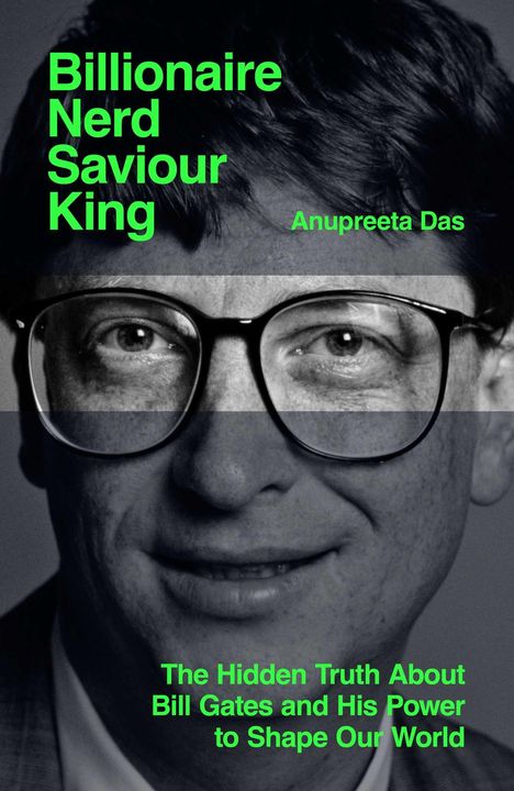 Anupreeta Das: Billionaire, Nerd, Saviour, King, Buch