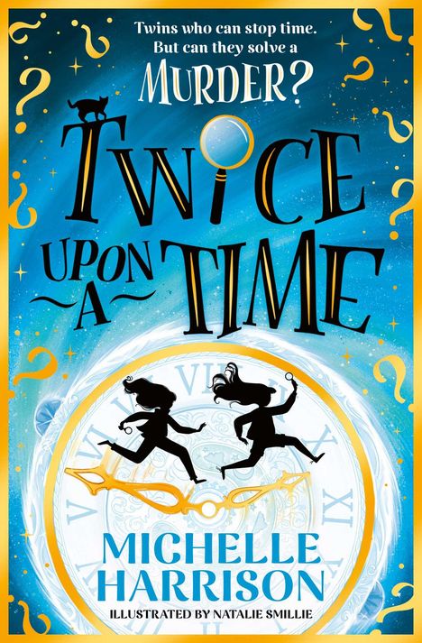 Michelle Harrison: Twice Upon a Time, Buch