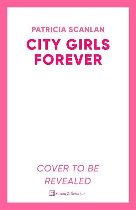 Patricia Scanlan: City Girls Forever, Buch