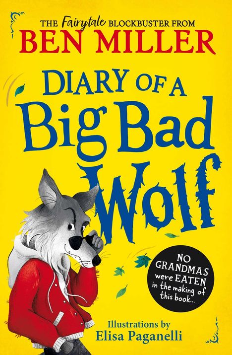 Ben Miller: Diary of a Big Bad Wolf, Buch