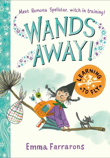 Emma Farrarons: Wands Away: Learning to Fly, Buch