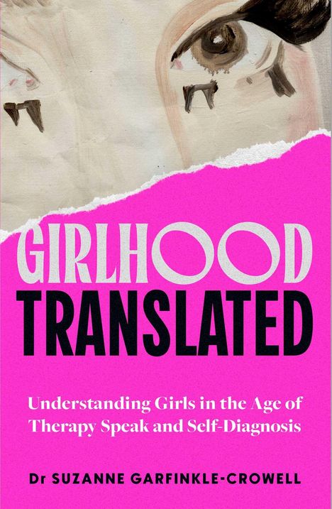 Großer weißer Text "GIRLHOOD TRANSLATED" auf pinkem Hintergrund. Darunter Autorname. Oben gemaltes Auge.