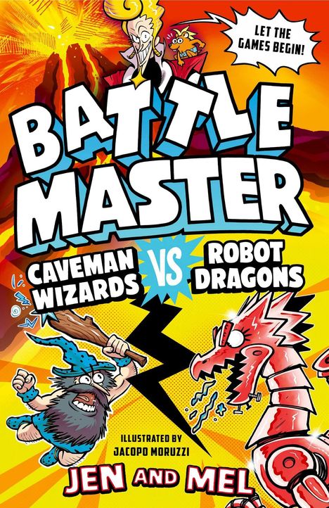 "Battle Master: Caveman Wizards vs Robot Dragons. Let the games begin! Jen and Mel. Eine Comic-Illustration mit Vulkan."