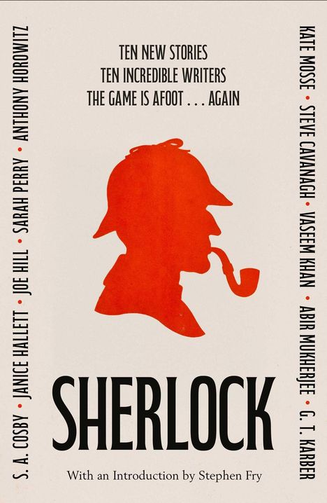 "Ten new stories, ten incredible writers. Sherlock. Silhouette eines Detektivs mit Hut und Pfeife."