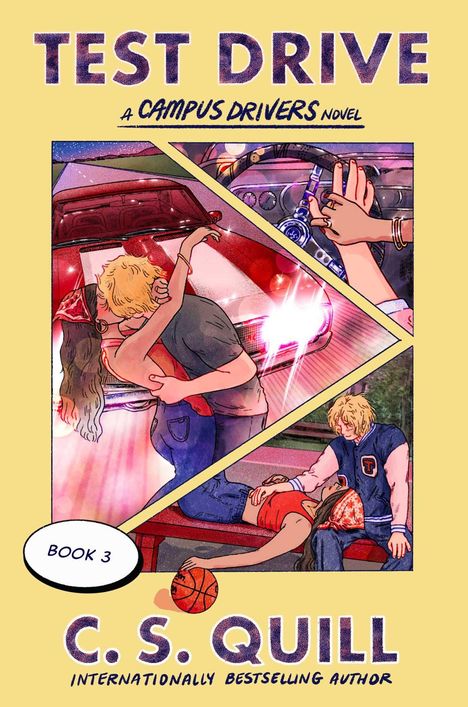 TEST DRIVE; A CAMPUS DRIVERS Novel; Book 3; C. S. Quill. 

Illustration von zwei Personen in romantischen Szenen.