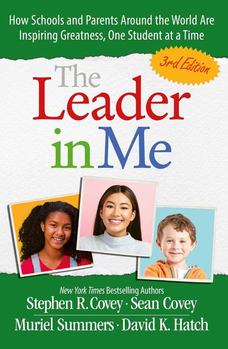 „The Leader in Me“, 3rd Edition. Fotos von drei lächelnden Kindern auf buntem Hintergrund.