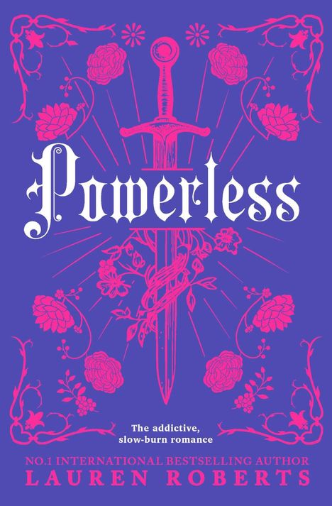 "Powerless", darunter "The addictive, slow-burn romance", gefolgt von "No.1 International Bestselling Author Lauren Roberts".