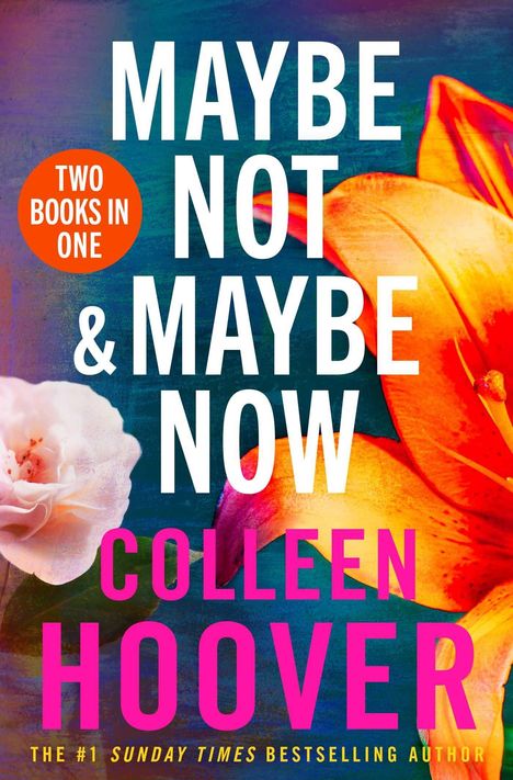 MAYBE NOT & MAYBE NOW. Zwei Bücher in einem. COLLEEN HOOVER. Endgültiges Cover wird enthüllt. Schrift auf rotem Hintergrund.