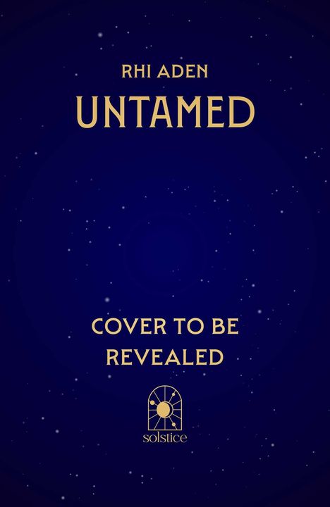 RHI ADEN UNTAMED. COVER TO BE REVEALED. Solstice-Logo auf dunkelblauem Hintergrund mit Sternen.