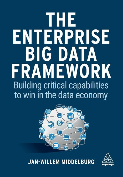 Jan-Willem Middelburg: The Enterprise Big Data Framework, Buch