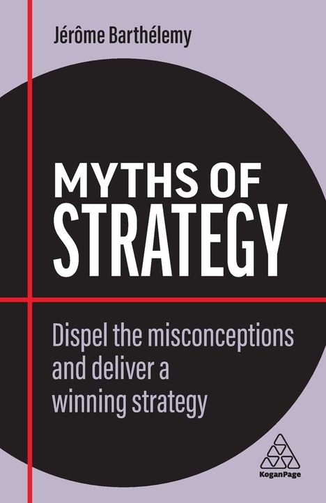 Jérôme Barthélemy: Myths of Strategy, Buch