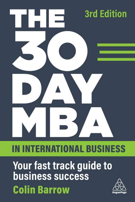 Colin Barrow: The 30 Day MBA in International Business: Your Fast Track Guide to Business Success, Buch