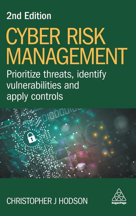 Christopher J Hodson: Cyber Risk Management, Buch