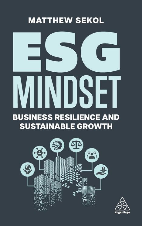 Matthew Sekol: Esg Mindset, Buch