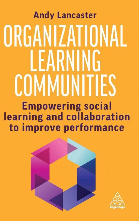 Andy Lancaster: Organizational Learning Communities, Buch