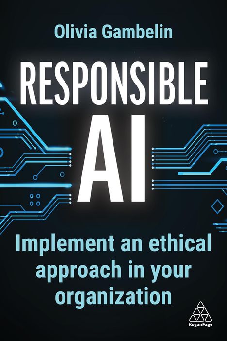 Olivia Gambelin: Responsible AI, Buch