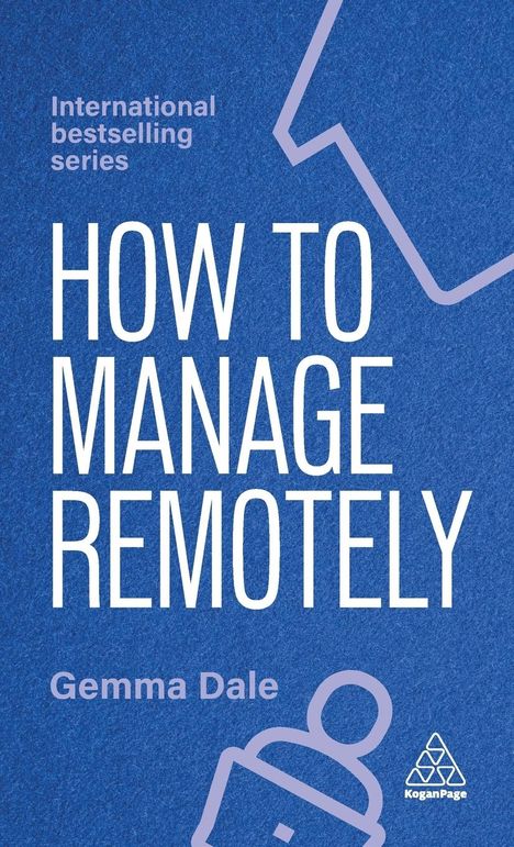 Gemma Dale: How to Manage Remotely, Buch