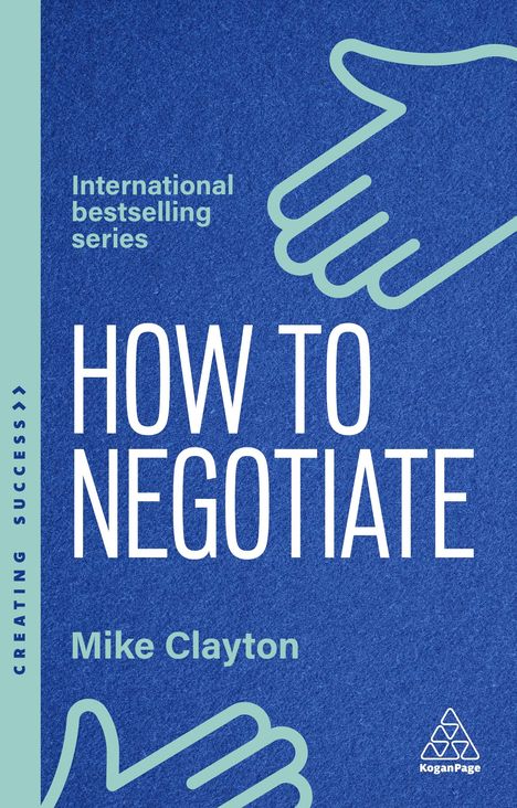 Mike Clayton: How to Negotiate, Buch