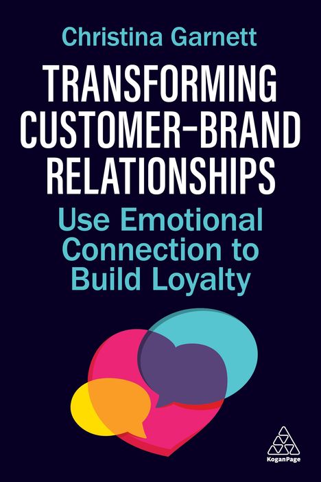 Christina Garnett: Transforming Customer-Brand Relationships, Buch