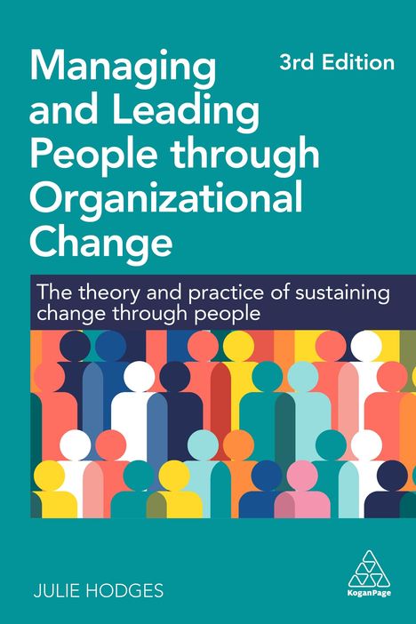 Julie Hodges: Managing and Leading People Through Organizational Change, Buch