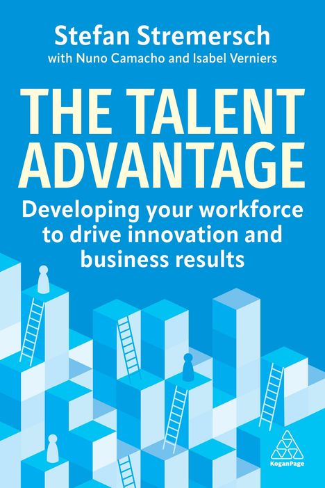 Stefan Stremersch: The Talent Advantage, Buch