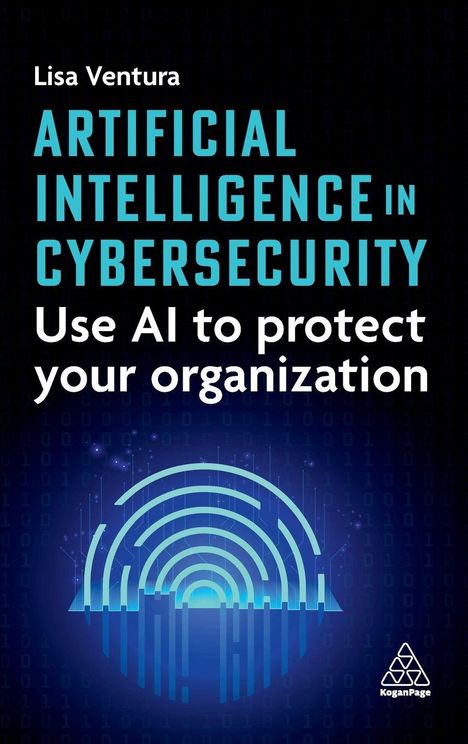 "Artificial Intelligence in Cybersecurity: Use AI to protect your organization." Fingerabdruck-Illustration auf digitalem Hintergrund.