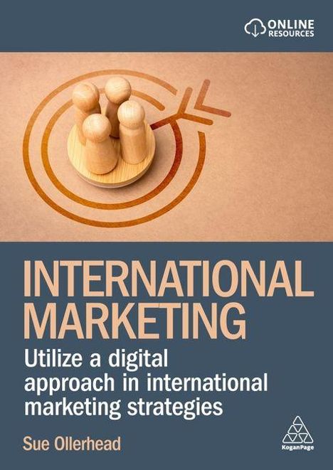 "INTERNATIONAL MARKETING: Utilize a digital approach in international marketing strategies - Sue Ollerhead." Oben ein Logo.