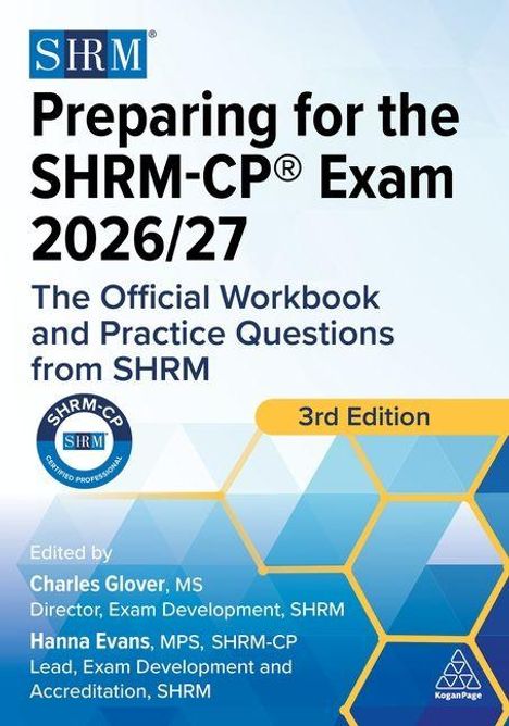 "Preparing for the SHRM-CP Exam 2026/27", offizielles Arbeitsbuch, 3. Edition. Herausgegeben von Charles Glover, Hanna Evans.