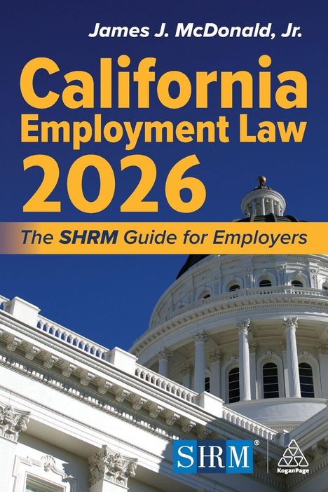 James J. McDonald, Jr., California Employment Law 2026, The SHRM Guide for Employers. Bild eines klassischen Gebäudes.