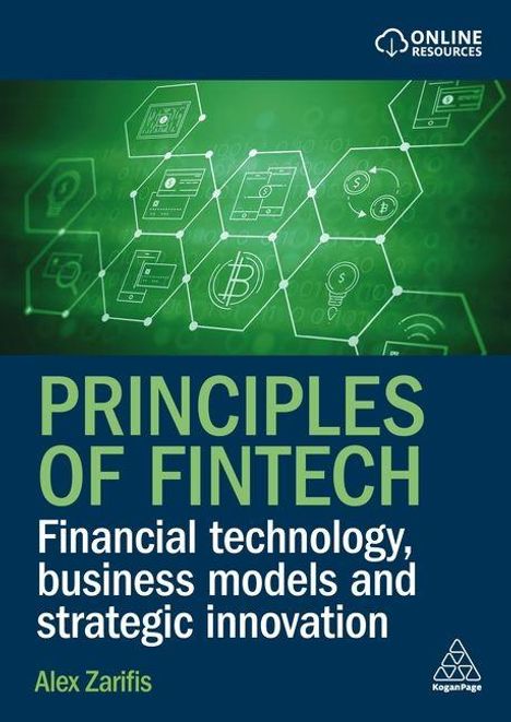 "PRINCIPLES OF FINTECH" - ein Buch von Alex Zarifis, mit grünen Technologiegrafiken und einem Online Resource Logo oben.