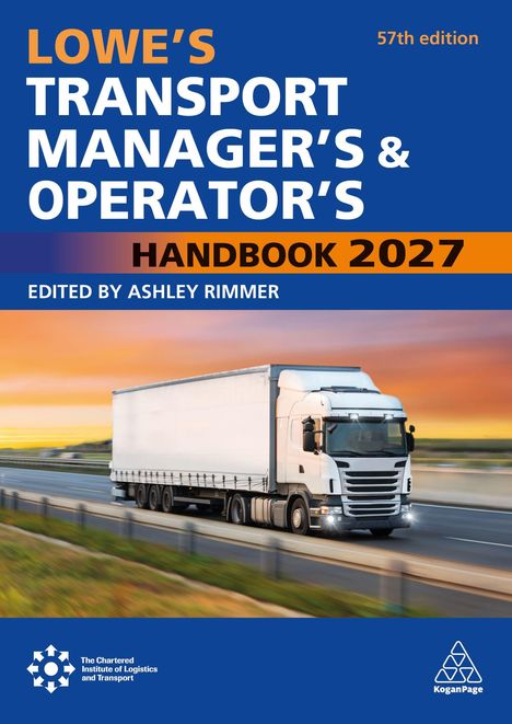TEXT: "LOWE’S TRANSPORT MANAGER’S & OPERATOR’S HANDBOOK 2027"

Ein LKW fährt auf einer Autobahn bei Sonnenuntergang.