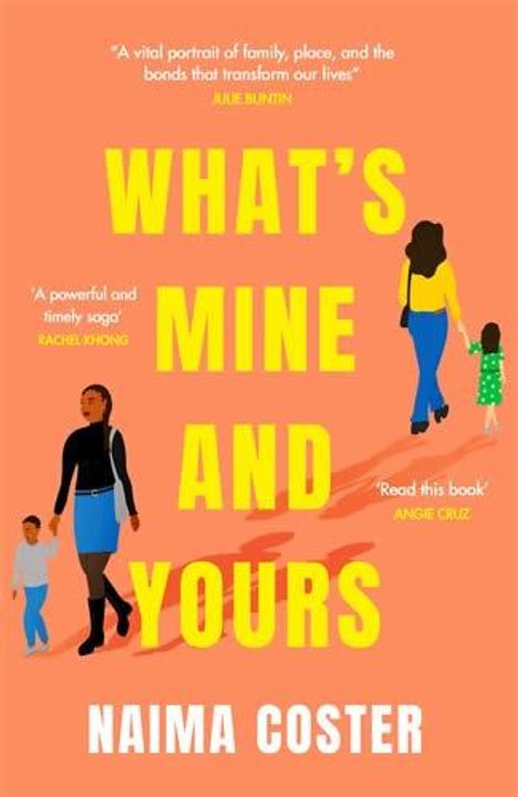 Naima Coster: What's Mine and Yours, Buch