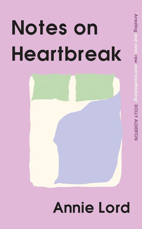 Annie Lord: Notes on Heartbreak, Buch