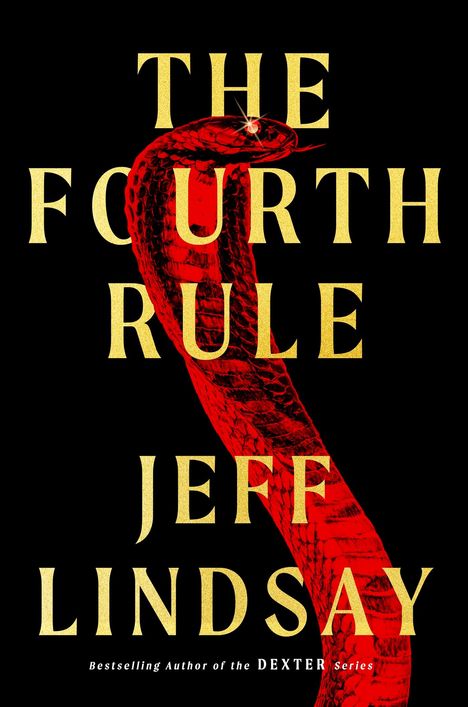 Jeff Lindsay: The Fourth Rule, Buch