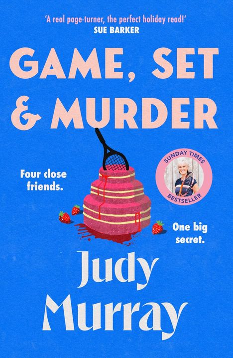 "GAME, SET & MURDER" steht groß auf blau. Illustrierte Torte und Tennisschläger, daneben Text: "Four close friends. One big secret."
