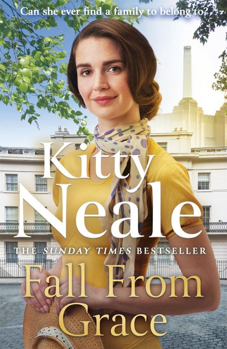 Text: "Can she ever find a family to belong to? Kitty Neale, The Sunday Times Bestseller, Fall From Grace." Frau in gelbem Kleid.