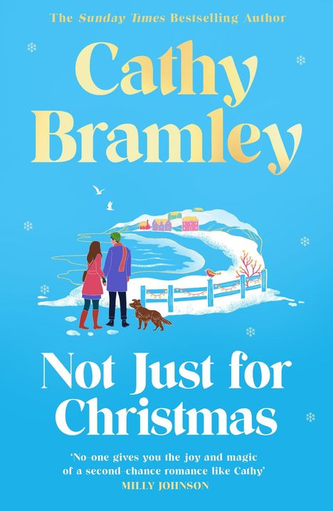 Buchtitel: "Not Just for Christmas" von Cathy Bramley. Illustration: Winterliche Szene mit Paar vor Schneelandschaft und Hund.
