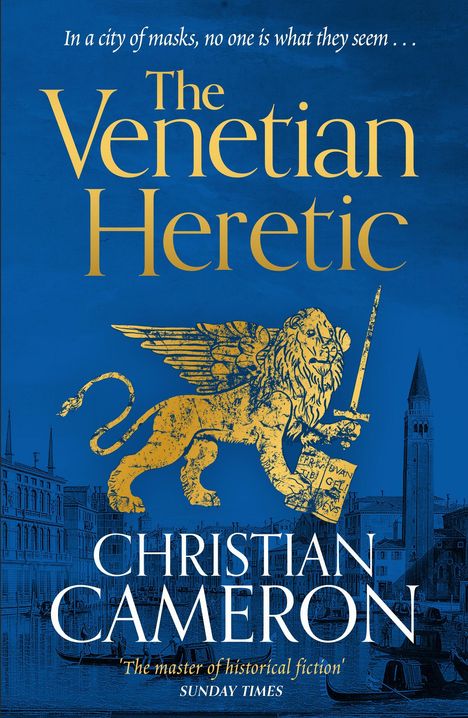 Christian Cameron: The Venetian Heretic, Buch