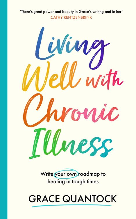 Grace Quantock: Living Well with Chronic Illness, Buch
