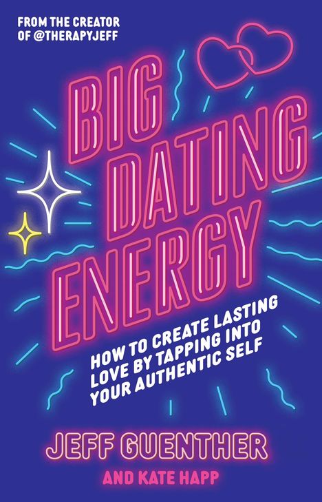 Jeff Guenther: Big Dating Energy, Buch