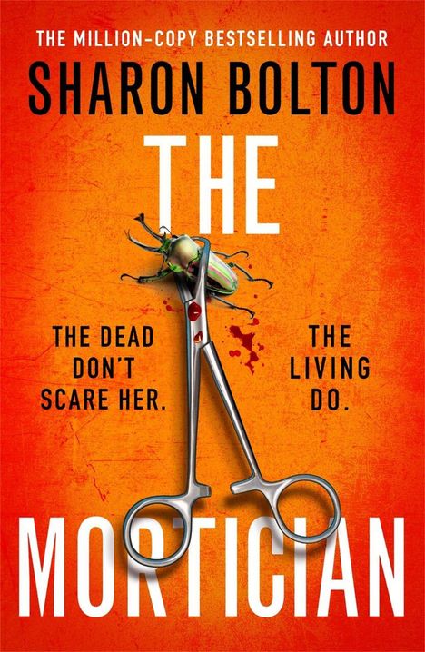 Text: "SHARON BOLTON, THE MORTICIAN, THE DEAD DON'T SCARE HER. THE LIVING DO." Darüber eine Klammer und ein Käfer.