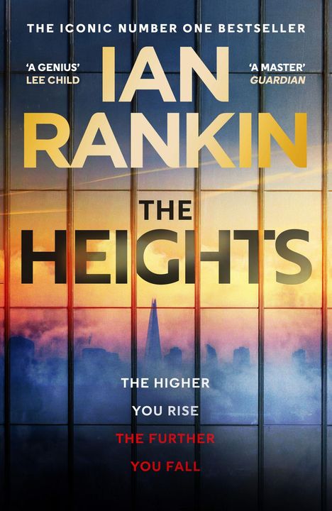 "The iconic number one bestseller." "Ian Rankin." "The Heights." "The higher you rise, the further you fall." Skyline im Hintergrund.