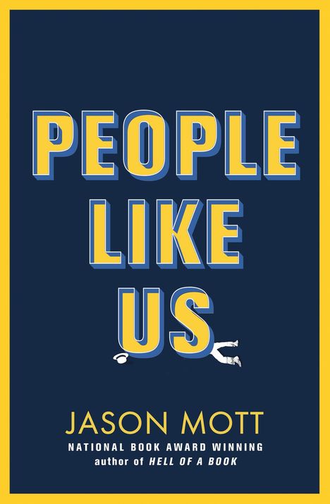 Jason Mott: People Like Us, Buch
