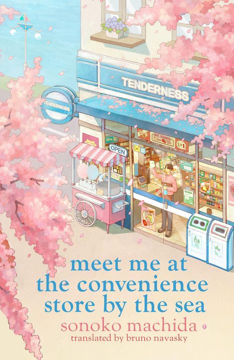 „return to the convenience store by the sea“. Oberhalb ein Laden namens „TENDERNESS“, rosa Blüten schmücken die Szene.