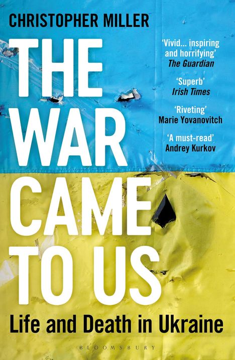 Christopher Miller: The War Came To Us, Buch