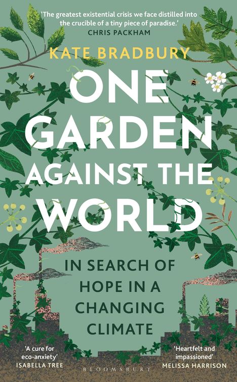 Kate Bradbury: One Garden Against the World, Buch