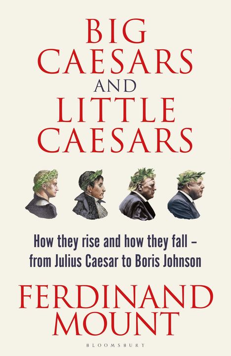 Ferdinand Mount: Big Caesars and Little Caesars, Buch